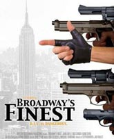Лучший на Бродвее Смотреть Онлайн / Broadway's Finest [2011]
